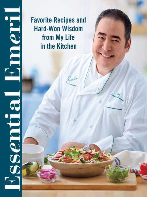 Title details for Essential Emeril by Emeril Lagasse - Available